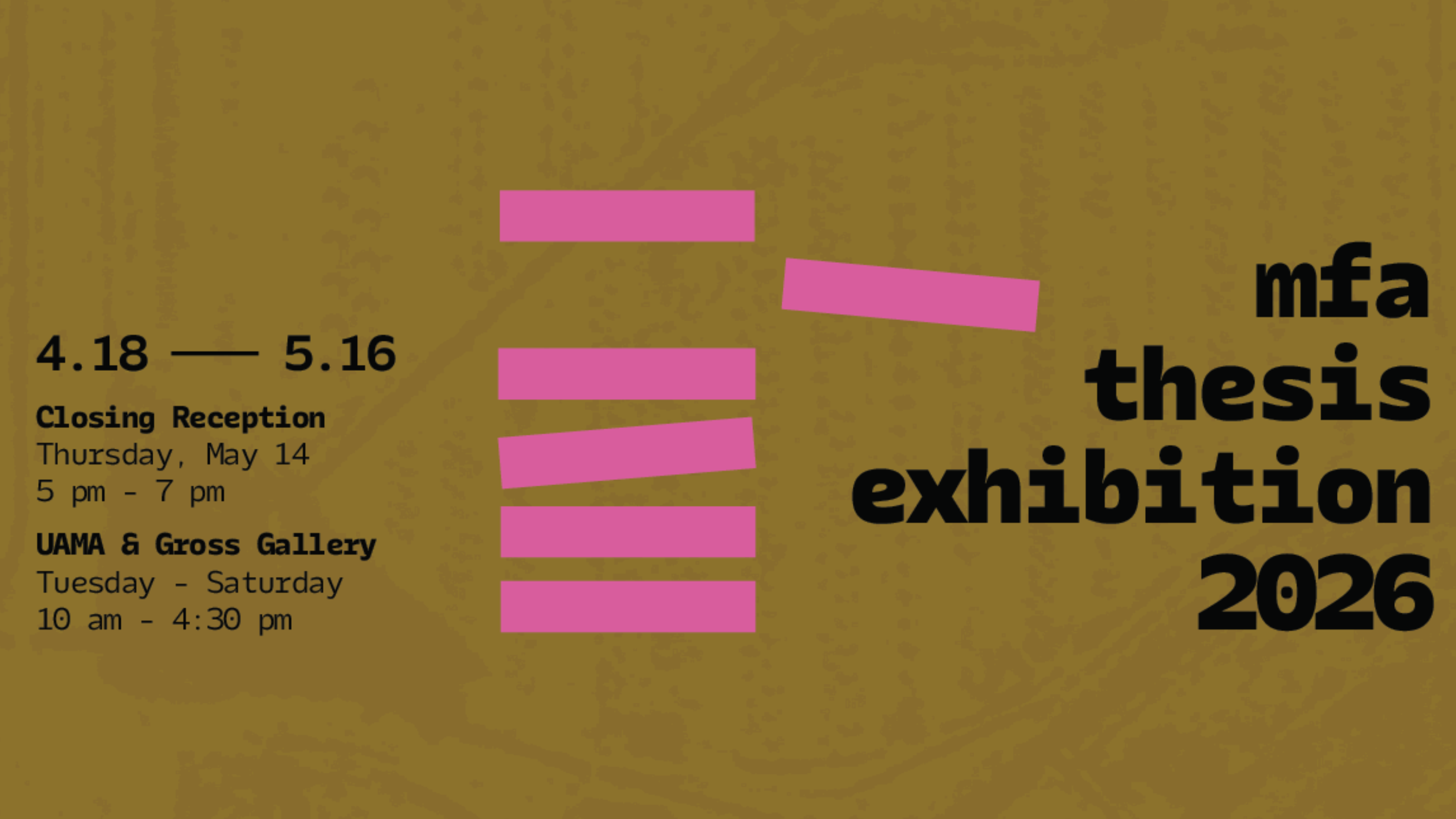2026 MFA Thesis Exhibition features 8 artists